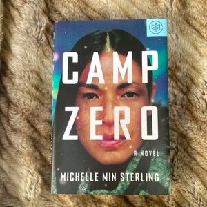 NWT Camp Zero Hardcover Book by Michelle Min Sterling